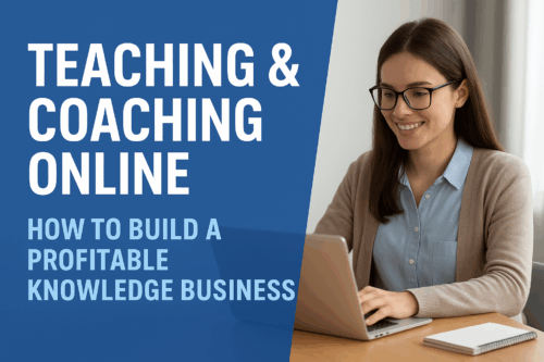 Teaching & Coaching Online: How to Build a Profitable Knowledge Business